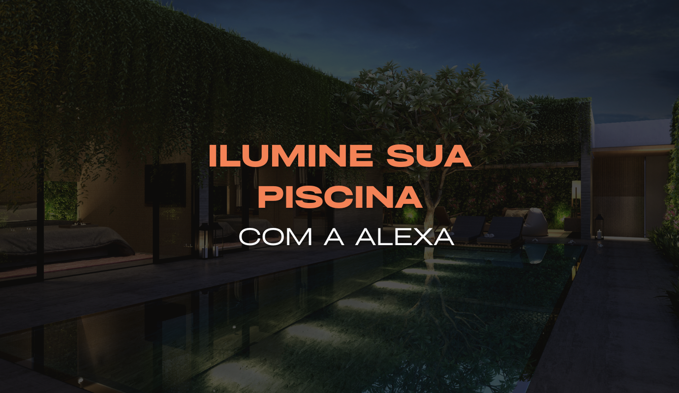 Iluminação para sua Piscina
