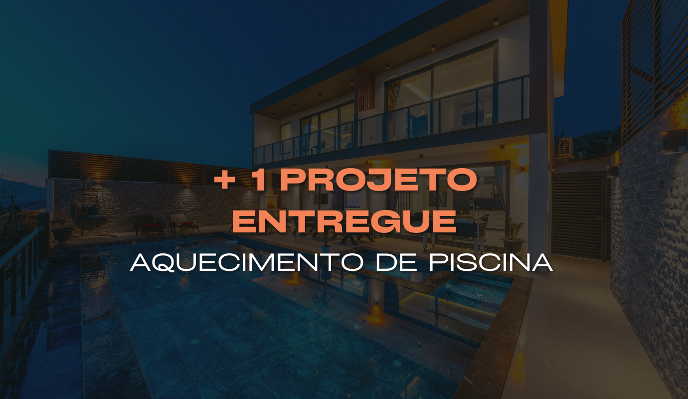 Mais um projeto concluído no aquecimento de piscinas